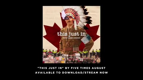 "This Just In" a Song about JUSTIN by Five Times August (Official Music Video) 2022