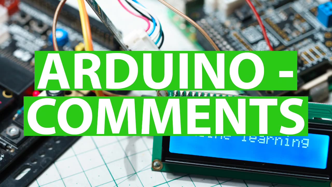 ARDUINO - COMMENTS