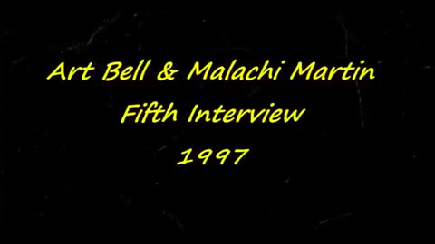 Art Bell Interviews Malachi Martin 5 of 7