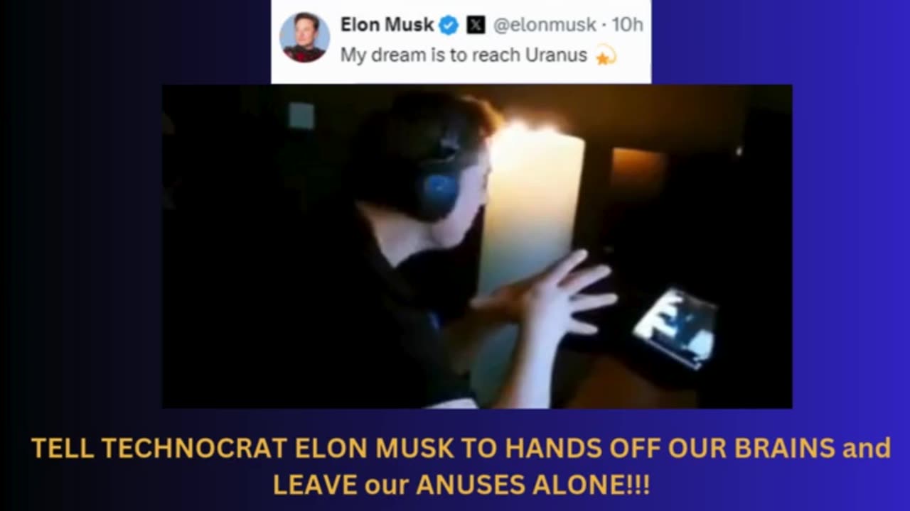 Elon Musk wants to send a rocket up Your anus!