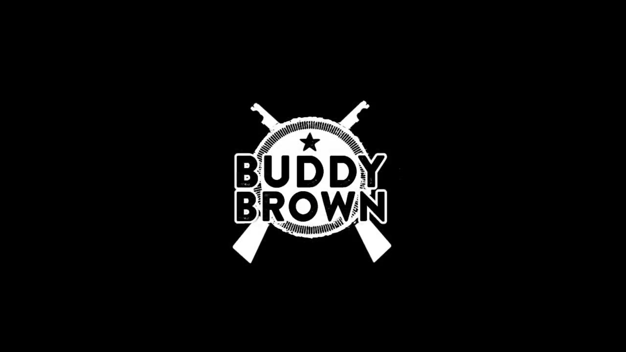 The Elites Gonna' Hate This One "What They Fear The Most" Buddy Brown