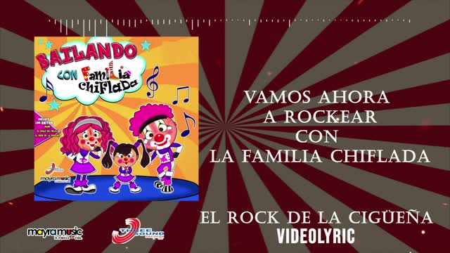 La Familia Chiflada - El Rock De La Cigüeña (VideoLyrics)(2021)