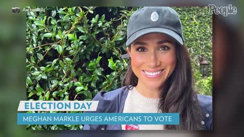 Meghan Markle Urges Americans to Vote on Election Day, Breaking Royal Precedent PEOPLE