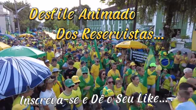 DESFILE Animado dos Reservistas...