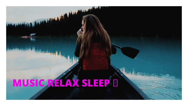 Music relax sleep