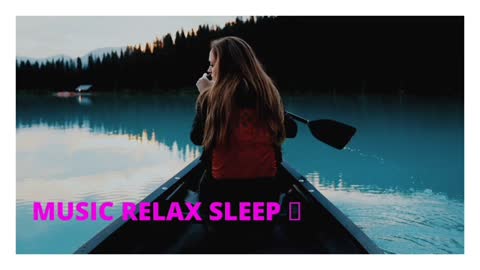 Music relax sleep