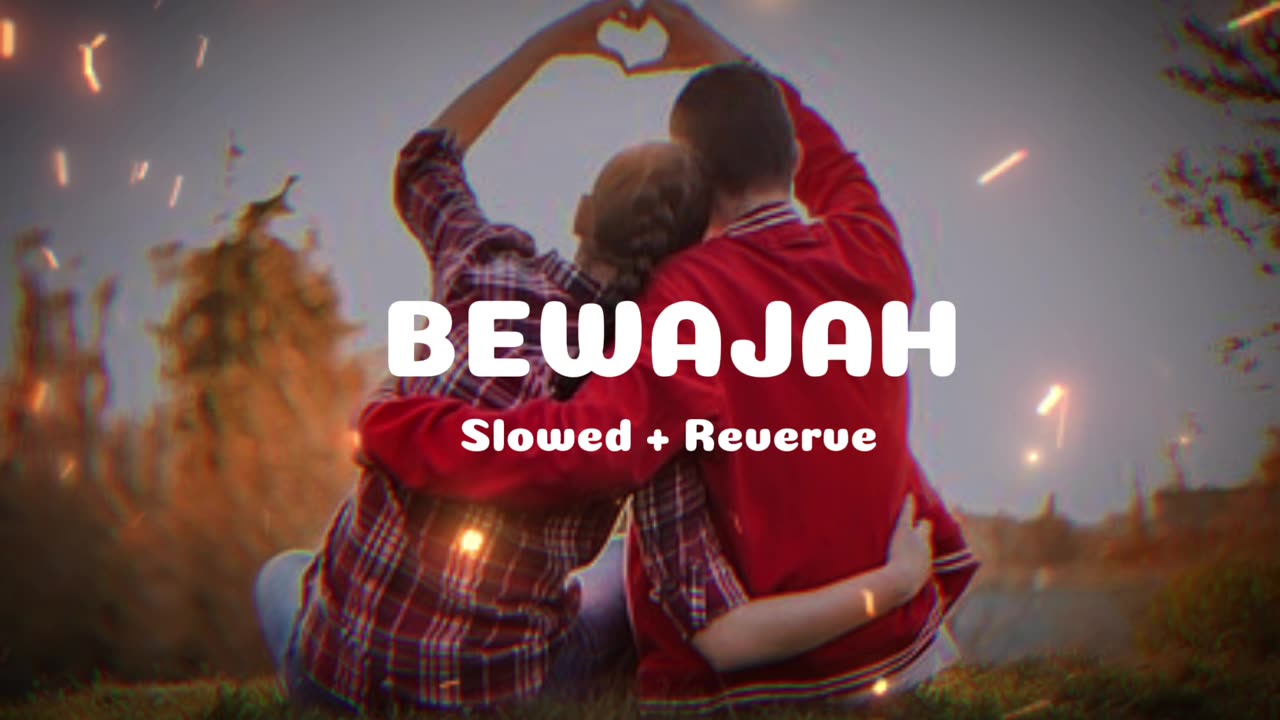 BEWAJAH NHI MILNA | Lofi Mashup Songs