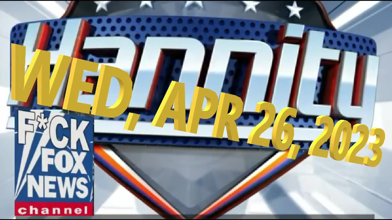 Hannity 04-26-2023
