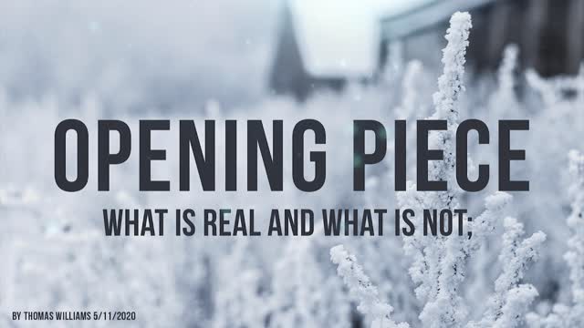 What is real and what is not;