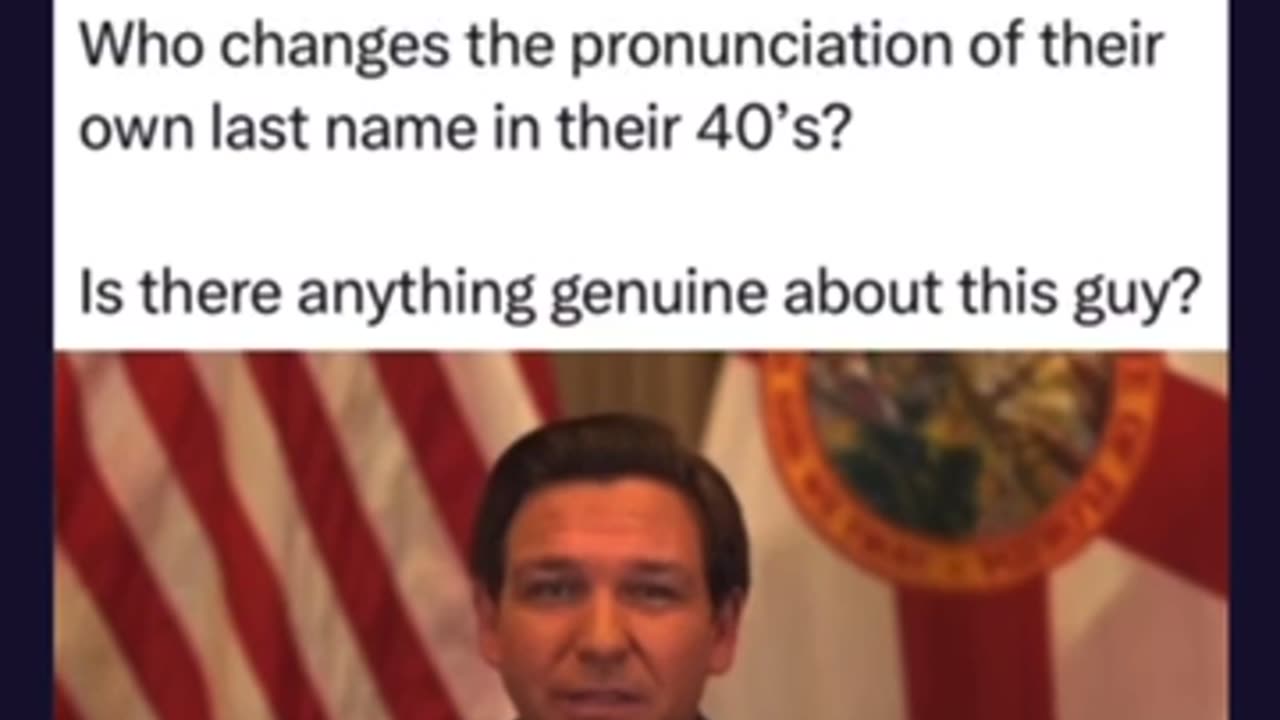 Trump Truth: Ron Desantis Changes Pronunciation of His Last Name