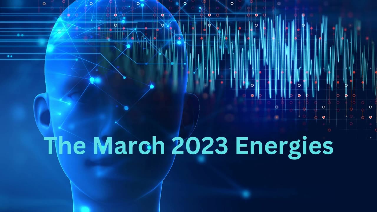 The March 2023 Energies ∞The 9D Arcturian Council, Channeled by Daniel Scranton 2-27-23