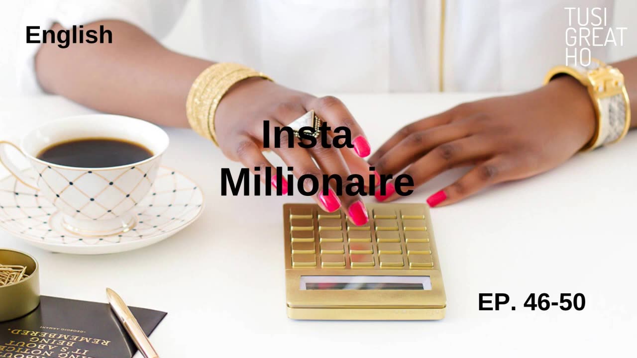 instamillionaire Episode 46 to 50 English Audiobook Story Of Alex