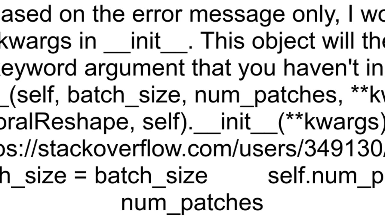 TypeError __init__ got an unexpected keyword argument 39name39 when loading a model with Custom Lay