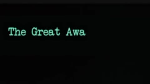The Great Awakening