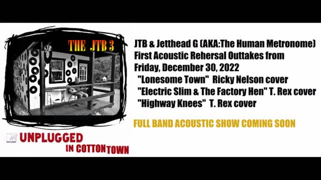 JTB & Jetthead G - Acoustic Rehearsal Outtakes