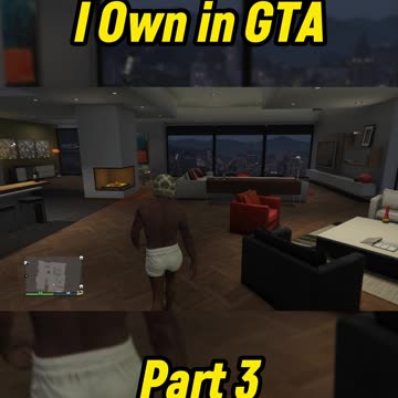 Useless Things I Own in GTA (Part 3)