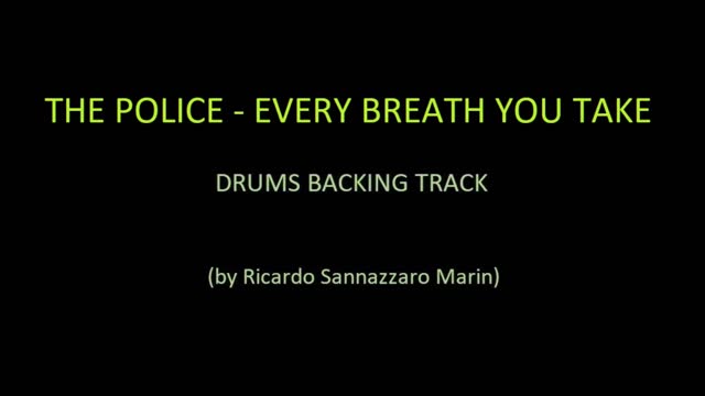 THE POLICE - EVERY BREATH YOU TAKE - DRUMS BACKING TRACK