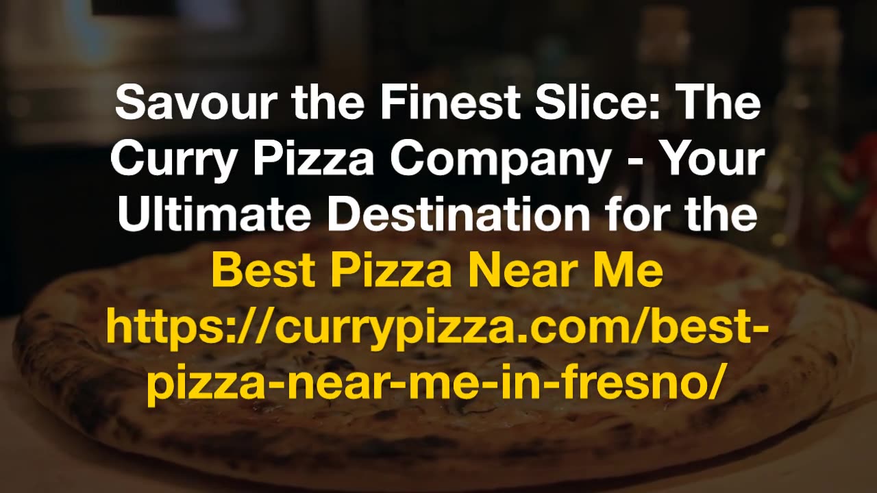 Savor the Ultimate Slice: Discovering the Best Pizza Near You with The Curry Pizza Company.