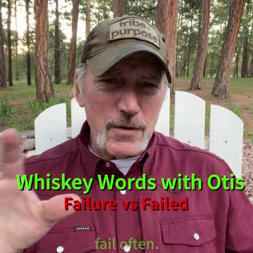 Failure is an Identity | Whiskey Words with Otis Shorts