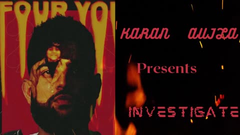 Investigate latest punjabi songs |karan Aujla| 2023