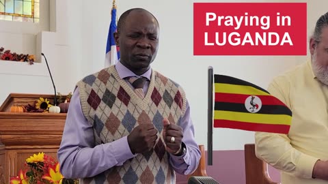 PRAYING IN THE LUGANDA LANGUAGE (Native Ugandan)