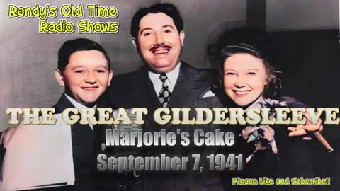 Great Gildersleeve Marjories Cake September 7, 1941