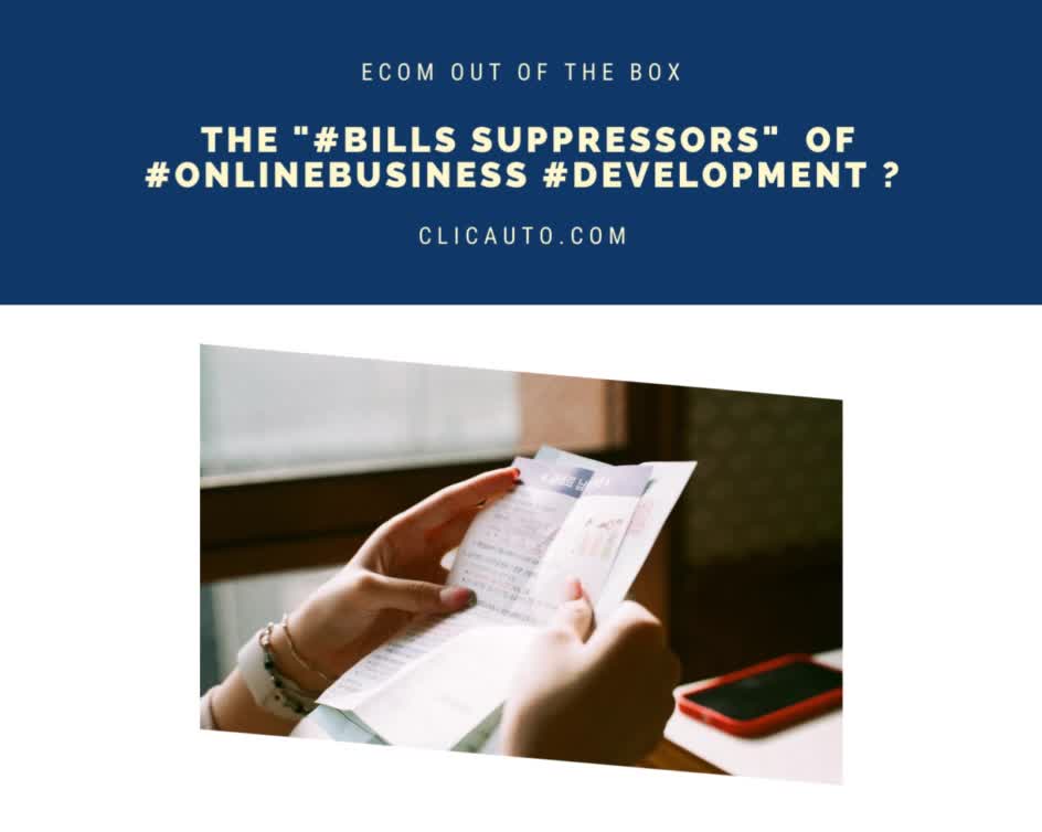 🕵️‍ THE "#bills suppressors" OF #onlinebusiness #development ?