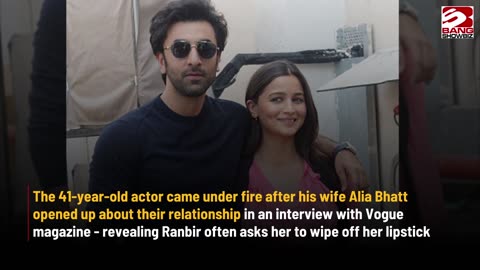 Ranbir Kapoor displays toxic masculinity.