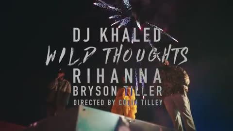 DJ Khaled - Wild Thoughts (Official Video) ft. Rihanna, Bryson tiller