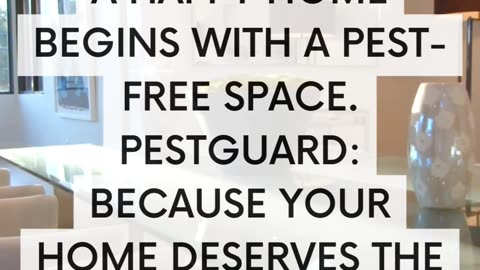 The foundation of a happy home begins with a pest-free space.