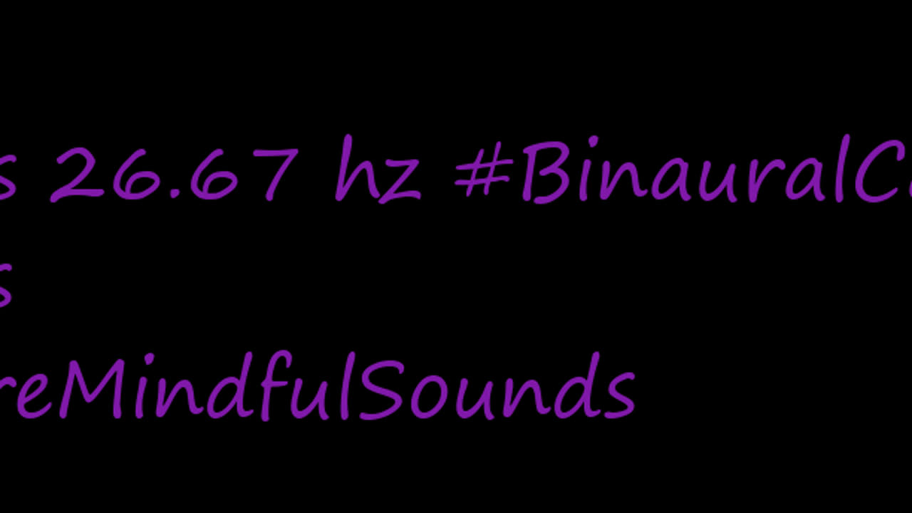 binaural_beats_26.67hz_BinauralMindCalm UnwindMusic HarmonicBinauralTones