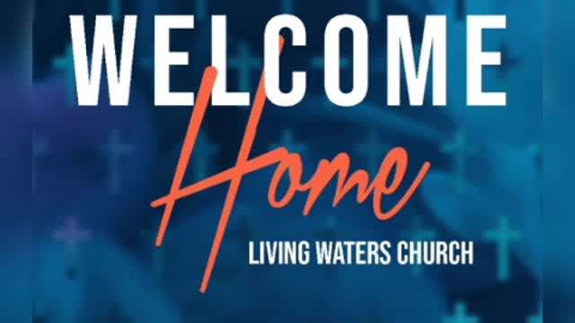 Living Waters 03/20/2022