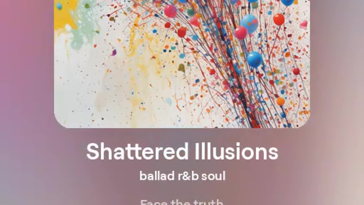 Shattered illusions