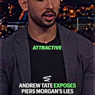 Andrew Tate Exposes Piers Morgan Lying