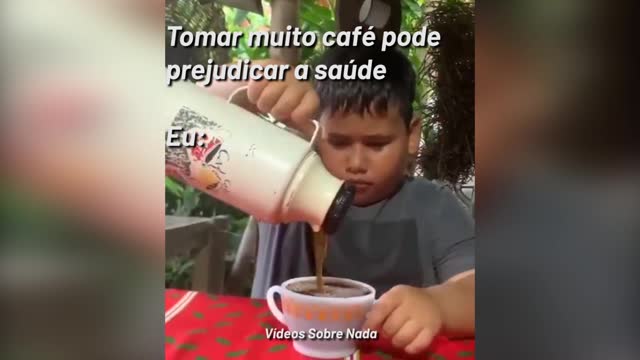 EU QUANDO DIZEM QUE TOMAR MUITO CAFÉ FAZ MAL