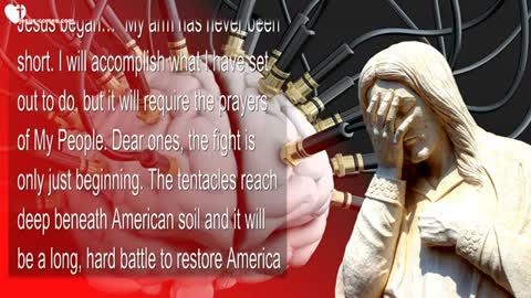 Brainwashing, Chaos, political Demonstrations, Enemies & Civil War ❤️ Love Letter from Jesus Christ