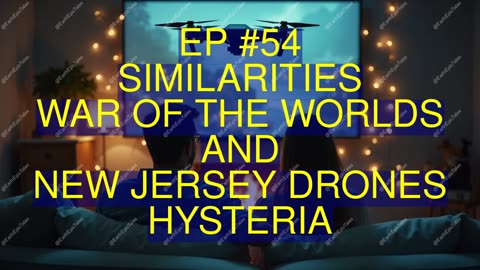 Exploring the Parallels Between War of the Worlds Hysteria and New Jersey Drone Sightings