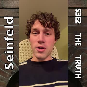 Seinfeld - The Truth? You want the truth?