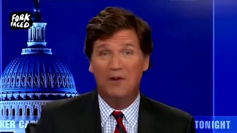 Tucker Carlson - Tonight (And every other night for eternity)