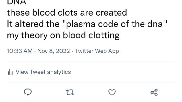 Vaccine blood-clots theory that it has alter plasma /platelets to clot -mode!