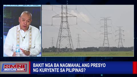 Bakit nga ba nagmahal ang presyo ng kuryente sa Pilipinas?