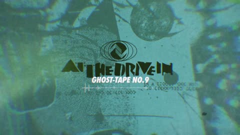 At The Drive In - Ghost-Tape No. 9