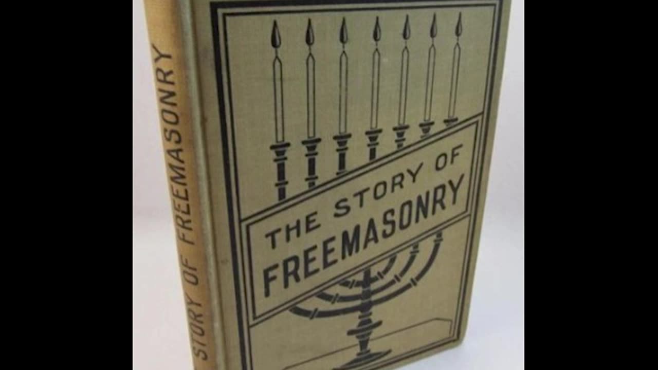 The Story of Freemasonry by: W. G. Sibley (1904)