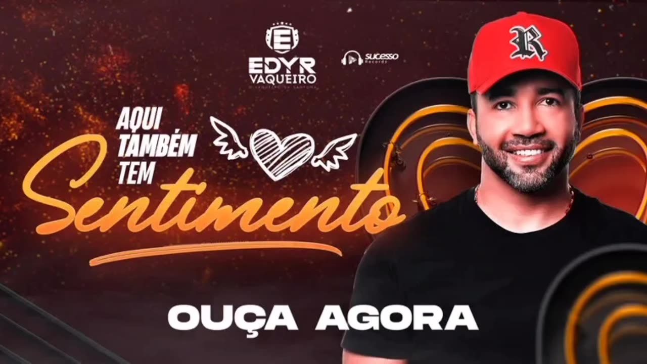 Edyr Vaqueiro - Aqui Também Tem Sentimento - CD Completo