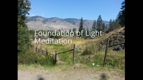 Foundation of Light Meditation