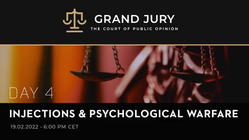 GRAND JURY DAY 4 - INJECTIONS & WARFARE