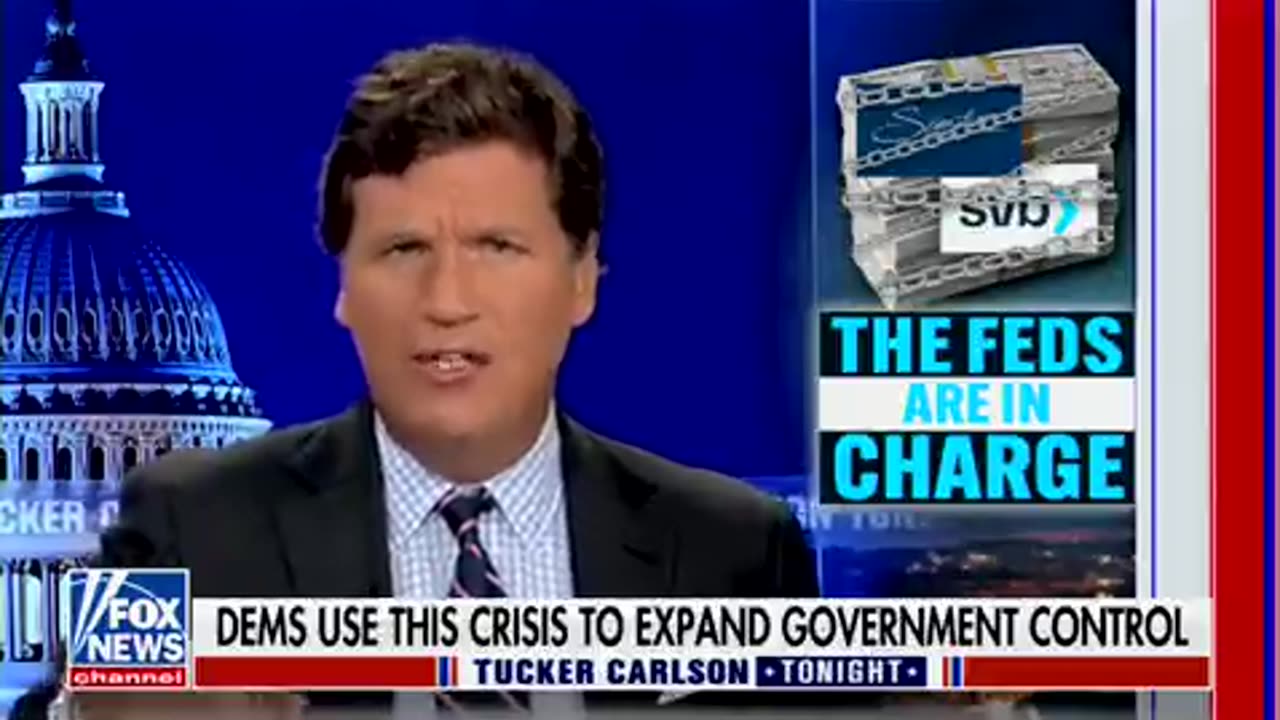 TUCKER CARLSON ON SVB COLLAPSE