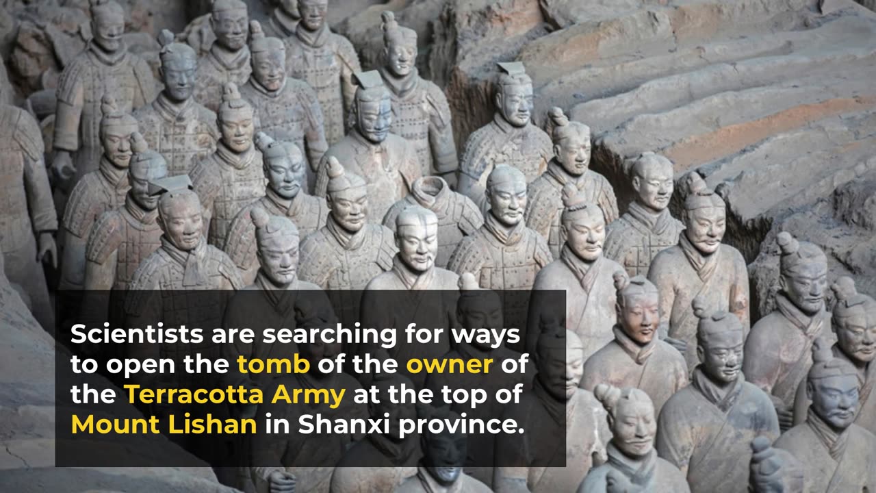 Scientists are looking for a way to open the tomb of the Terracotta Army