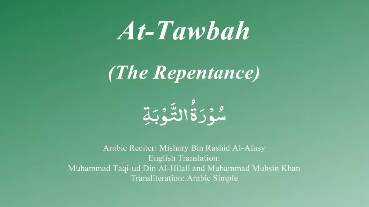 9. Surah At Taubah - by Mishary Al Afasy