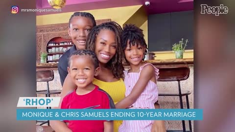 'RHOP' Alum Monique Samuels and Husband Chris Are Separating After 10 Years of Marriage PEOPLE